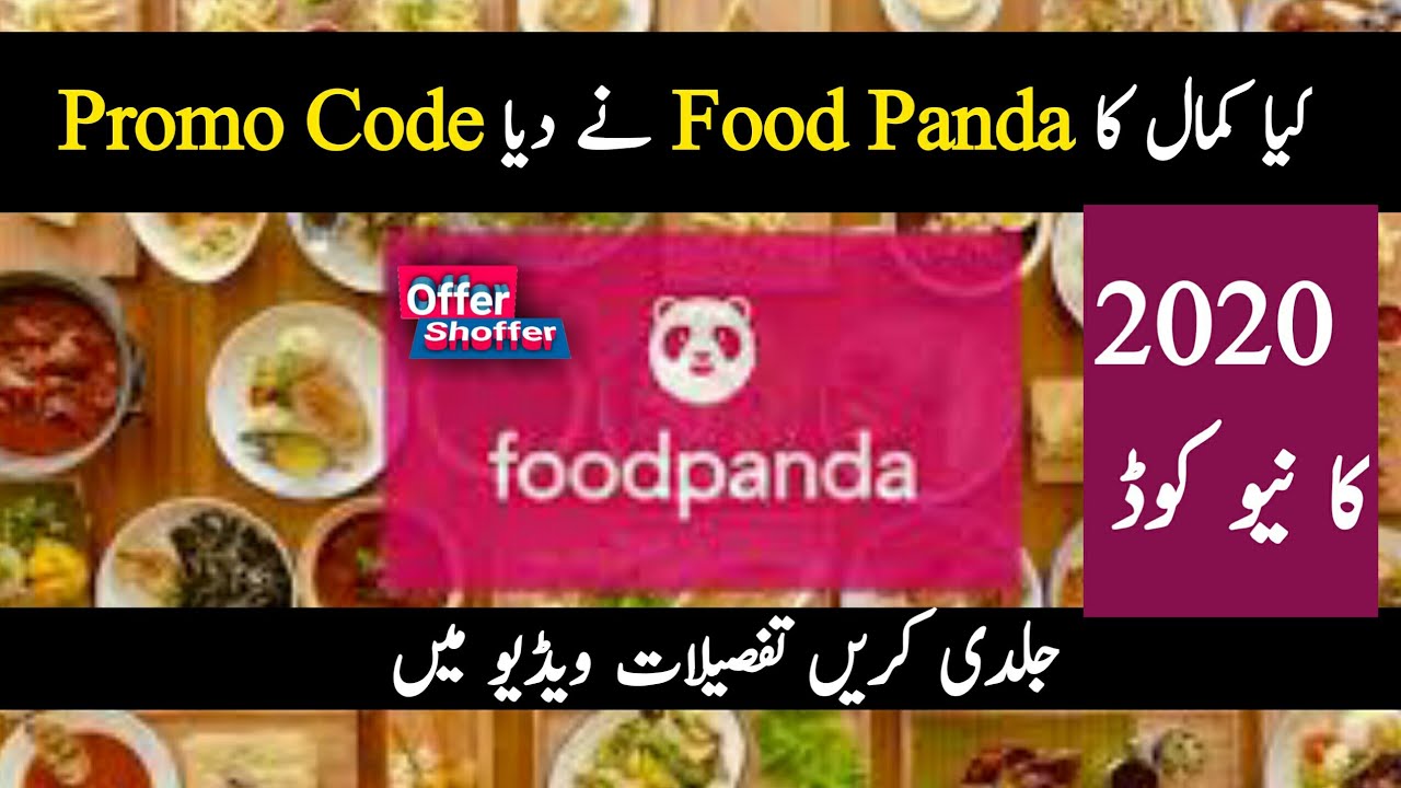 Foodpanda Pakistan Latest Promo Code 2020 Food Panda New Promo Code Available 2020 Offer 