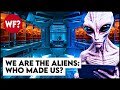 We Are the Aliens | Life