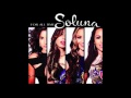 Soluna - Don't Wanna Live My Life Without You