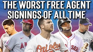 The WORST MLB Free Agents Signings of All Time