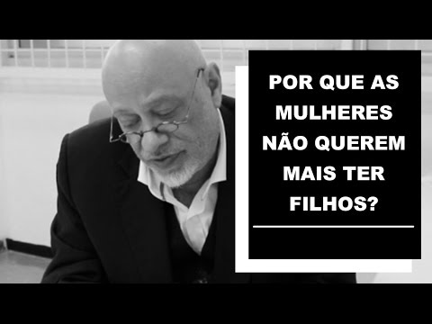 Vídeo: Por Que As Mulheres Não Querem Dar à Luz?