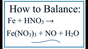 How to Balance Fe + HNO3 = Fe(NO3)3 + NO + H2O (Iron + Nitric acid)