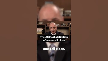 The ACTUAL definition of a one-call close: