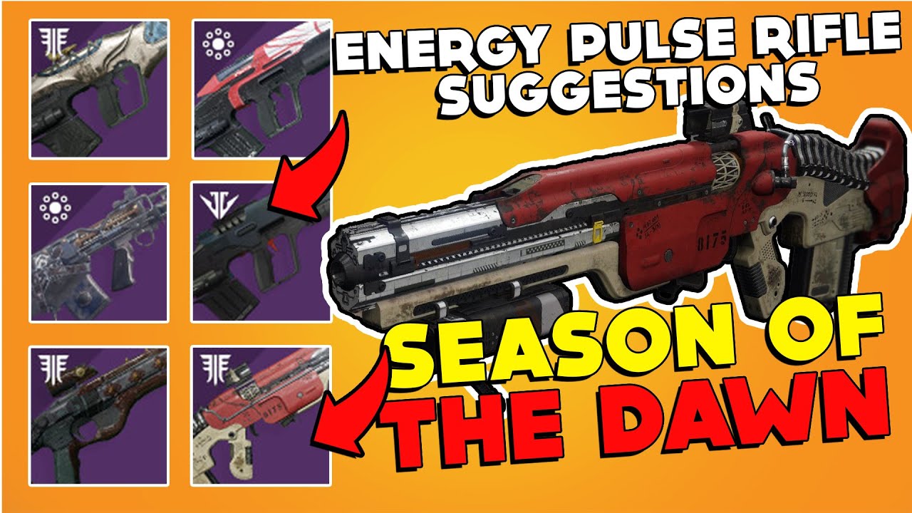 Energy Pulse Rifle Suggestions for Season of The Dawn [Destiny 2] - YouTube