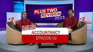 Plus two Accountancy | Revision 2023 | Kite Victers Ep - 02