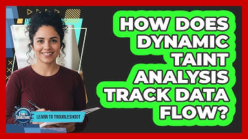 How Does Dynamic Taint Analysis Track Data Flow?
