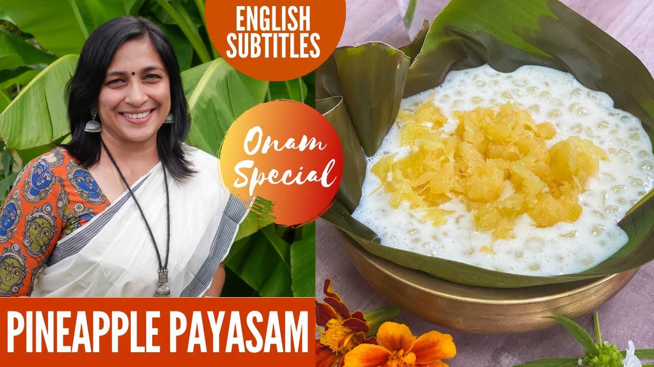 Onam Special|Pineapple Payasam|Pineapple Sabudana Kheer|Onam Payasam Recipe Malayalam|Chowari Kheer