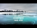 L.A. Crash Soundtrack - Safe Now