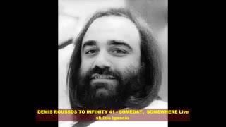 DEMIS ROUSSOS   SOMEDAY, SOMEWHERE