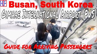 🇰🇷 Busan Gimhae International Airport (PUS) – Arrivals and Ground Transportation Guide (TRAVEL INFO)