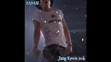Hanabi Jang Keun Suk After The Keun Night 