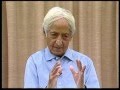 Have you had mysterious experiences is this kundalini  j krishnamurti