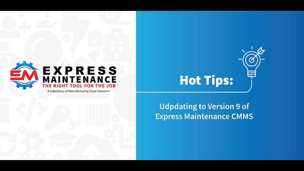 Express Maintenance - What to expect in Version 9 of your CMMS Software