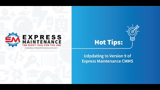 Express Maintenance - What to expect in Version 9 of your CMMS Software