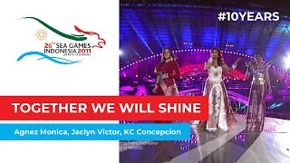 Agnes Monica, Jaclyn Victor, KC Concepcion - Together We Will Shine | 2011 SEA Games #10Years
