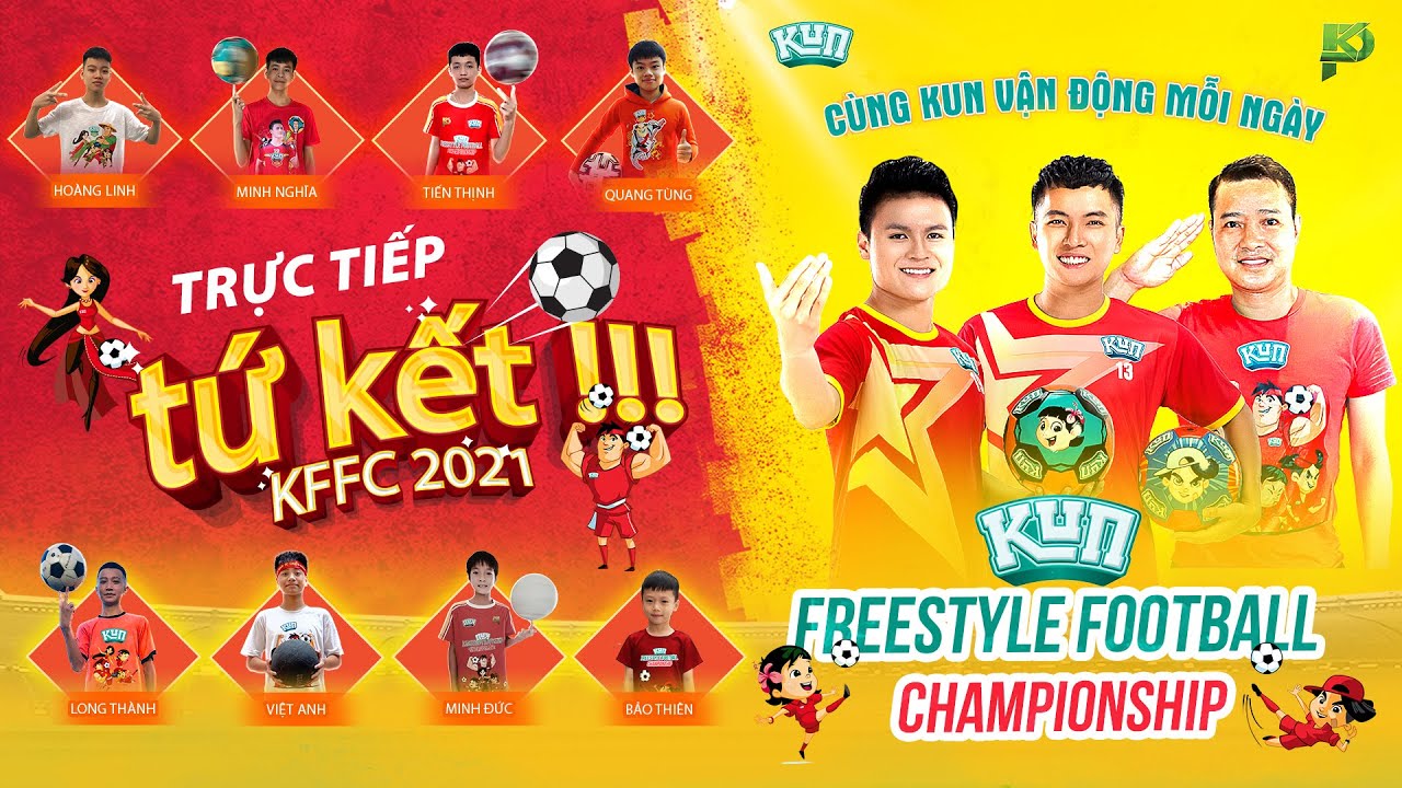 freestyle football online ไทย  Update New  Trực Tiếp Tứ Kết Giải Bóng Đá Nghệ Thuật Việt Nam KFFC 2021