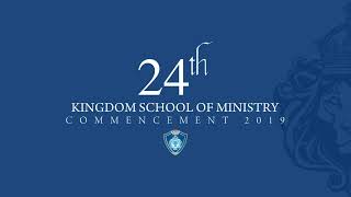 Kingdom School of Ministry 24th’s Commencement