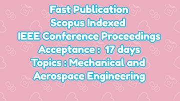 IEEE conference / 17 days for scopus indexed IEEE conference proceedings acceptance notification