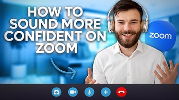 Digital Body Language: How to Sound Confident on Zoom