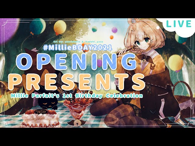 【HAPPY BIRTHDAY】OPENING PRESENTS ~ ✨  ☆⭒NIJISANJI EN ✧ Millie Parfait ☆⭒のサムネイル