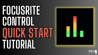 How To Use Focusrite Control - A Basic Rundown and Quick Start Guide