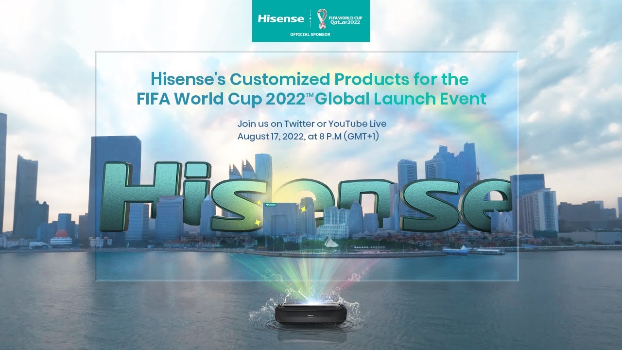 Hisenses Customized Products for the FIFA World Cup 2022™ Global Launch