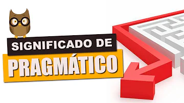 O que é uma visão pragmática?