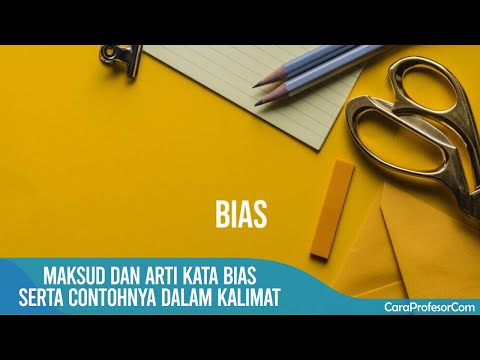 Video: Apa yang dimaksud dengan berita bias?