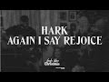 Hark Again/I Say Rejoice | Feels Like Christmas