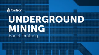 Carlson Underground Mining | Panel Drafting (Part 1/4)