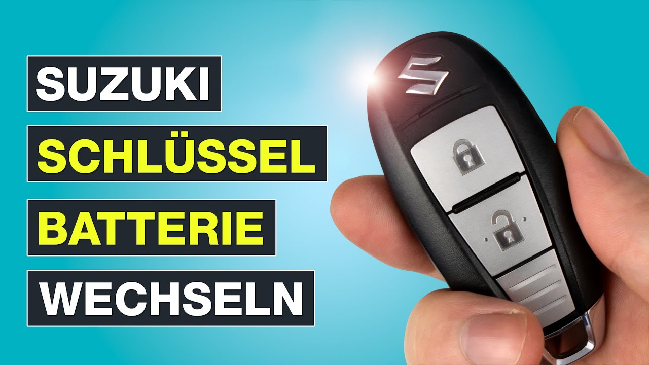 Suzuki Sx4 S Cross Schlüssel Batterie Wechseln