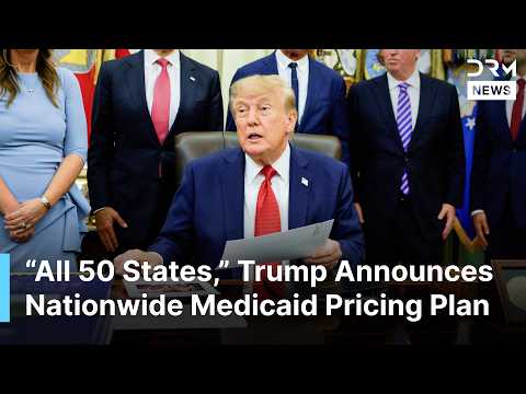 Trump Announces Nationwide Medicaid Drug Discounts as All States Join Most Favored Nation | AC1N