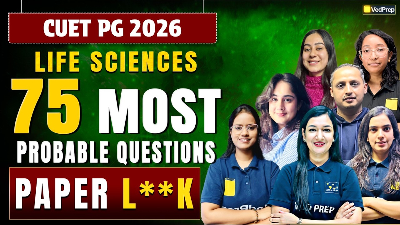CUET PG Life Sciences 2026 | 75 Most Probable Questions 🔥 Most Expected ...