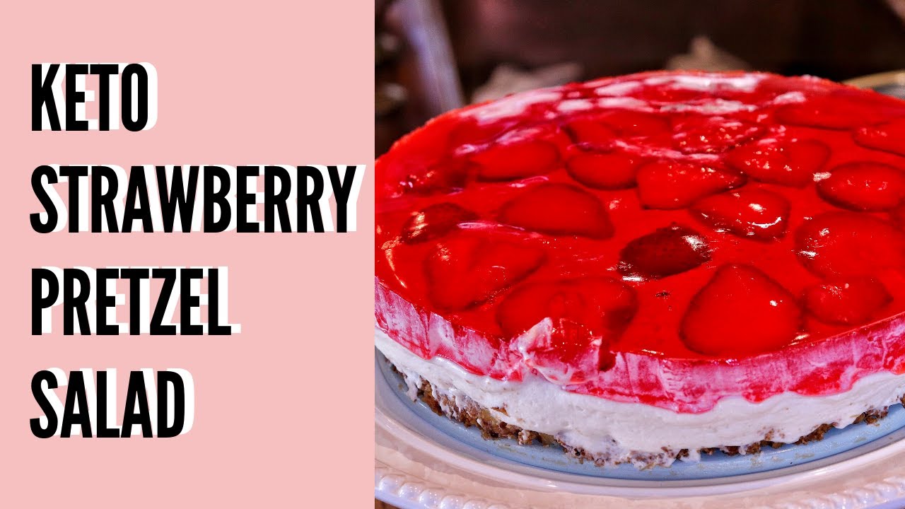 KETO STRAWBERRY SALAD! How to Make A Keto Strawberry Pretzel Salad