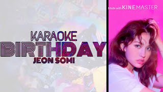 SOMI (전소미) - BIRTHDAY KARAOKE Easy Lyrics WITH (Instrumental)