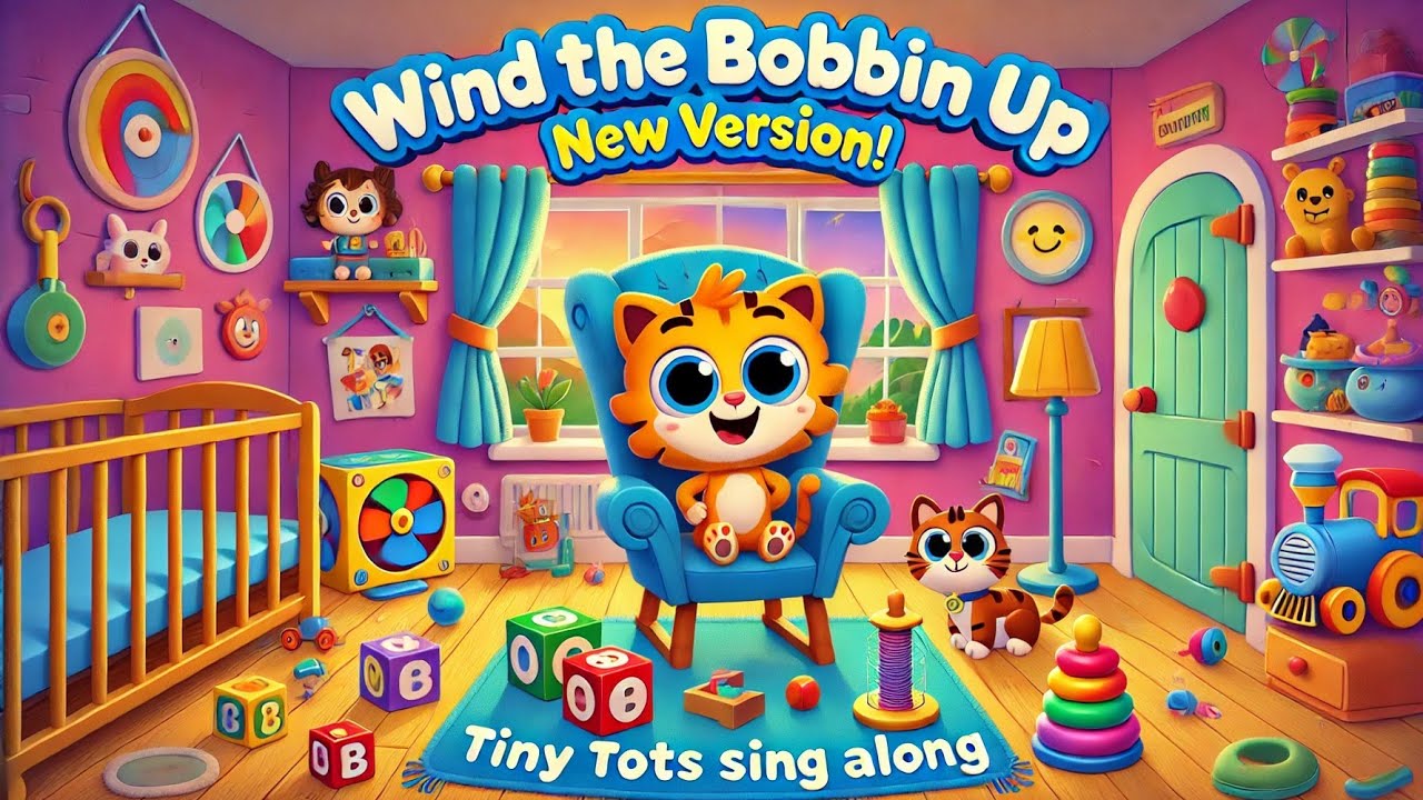 Wind the Bobbin Up🧵 | Fun Twist on the Classic Kids’ Song!