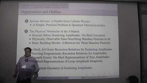 Jacob Bourjaily: Vernacular of the S-Matrix, part 1