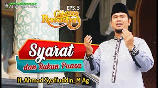 Syarat dan Rukun Puasa, Ustadz. H. Ahmad Syafiuddin, M.Ag