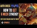 How to Get 6 Mech Synergy! Auto Chess PS4 PS5 *3 Star LEGENDARY Units*