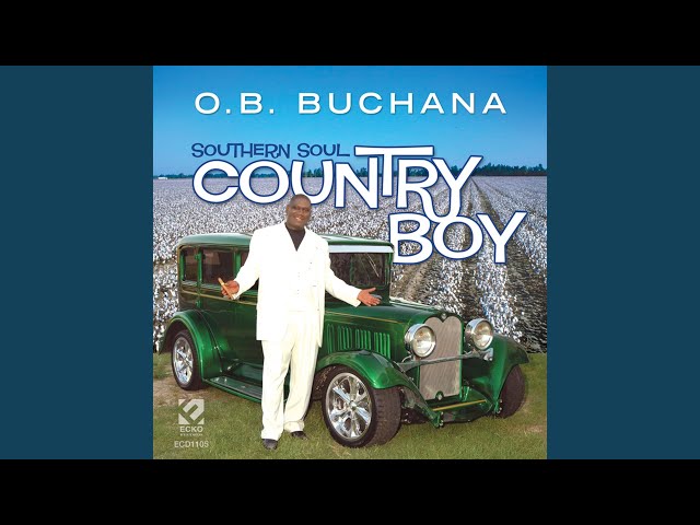 O. B. Buchana - I'll Be Your Shugga Daddy