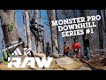 Monster pro downhill series 1  vital raw  ride rock creek