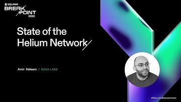 Breakpoint 2022: State of the Helium Network