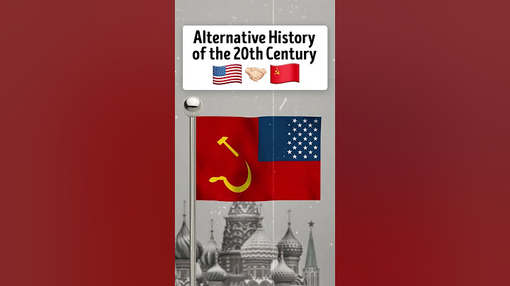 An Alternative History of the United States and the Soviet Union #flag #flags #countries