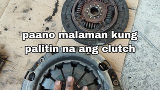 Paano malaman kung palitin na ang clutch | Tireman PH