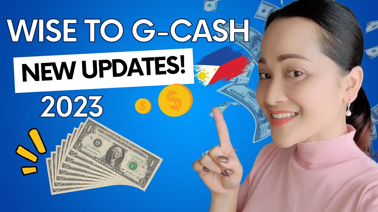 How to send money from WISE / TRANSFERWISE TO G-CASH 2023 | New Updates!