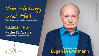 Eugen Drewermann - Von Heilung und Heil