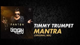 Timmy Trumpet - Mantra (Original Mix) Resimi