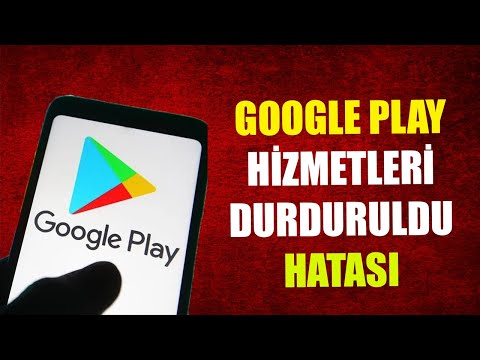 GOOGLE PLAY HİZMETLERİ DURDURULDU HATASI (%100 ÇÖZÜMÜ !!)