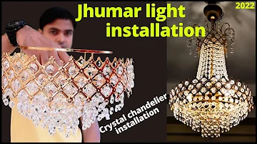 Jhumar light installation | Crystal chandelier installation | Jhumar setup | Jhumar