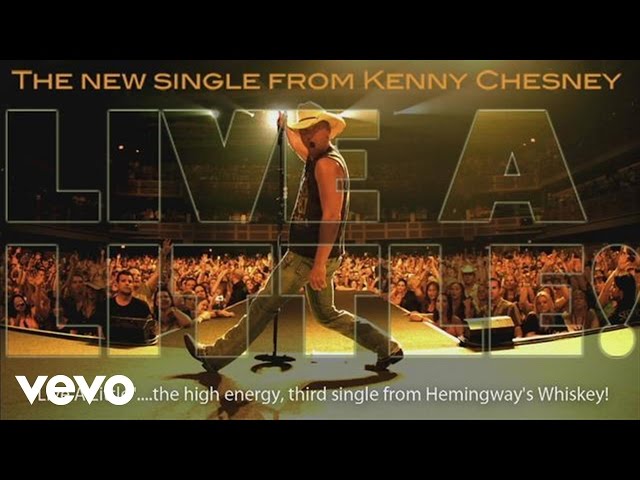 Kenny Chesney - Live A Little